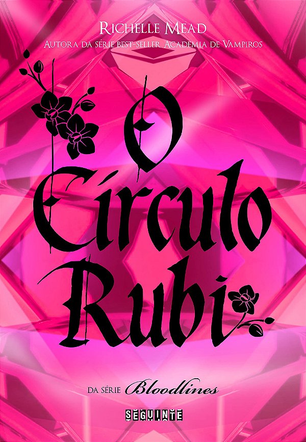 Bloodlines - Volume 6 - O Círculo Rubi - Richelle Mead