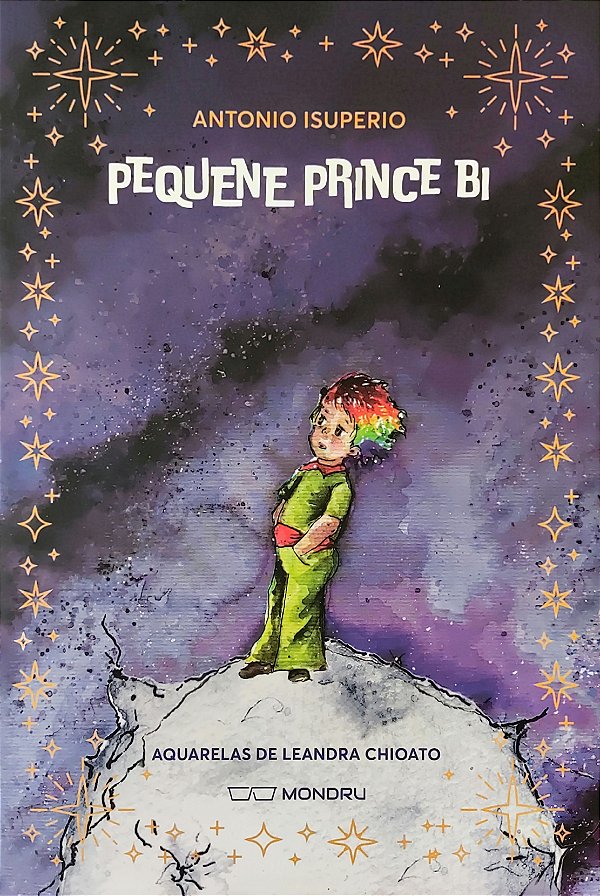 Pequene Prince Bi - Antonio Isuperio; Leandra Chioato