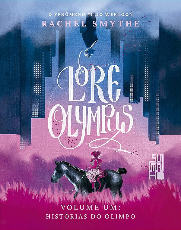 Lore Olympus - Histórias do Olimpo - Volume 1 - Rachel Smythe