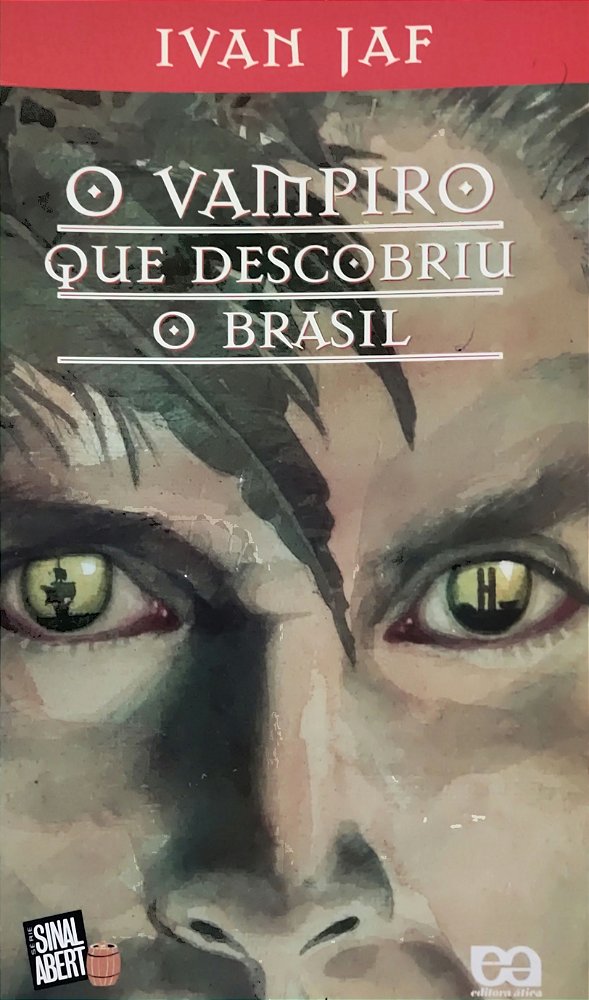 O Vampiro que descobriu o Brasil - Ivan Jaf