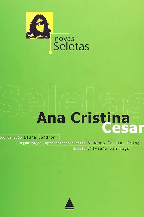 Ana Cristina Cesar - Laura Sandroni; Vários Autores