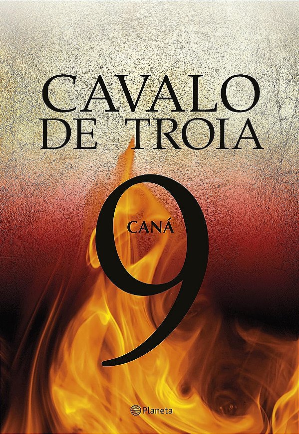 Operação Cavalo de Tróia - Volume 9 - Caná - J. J. Benítez