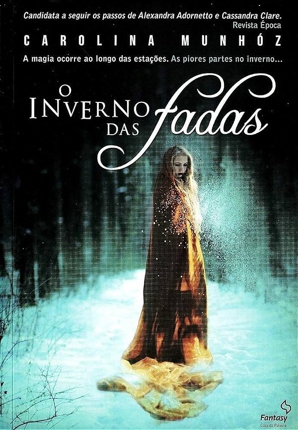 O Inverno das Fadas - Carolina Munhóz #SS