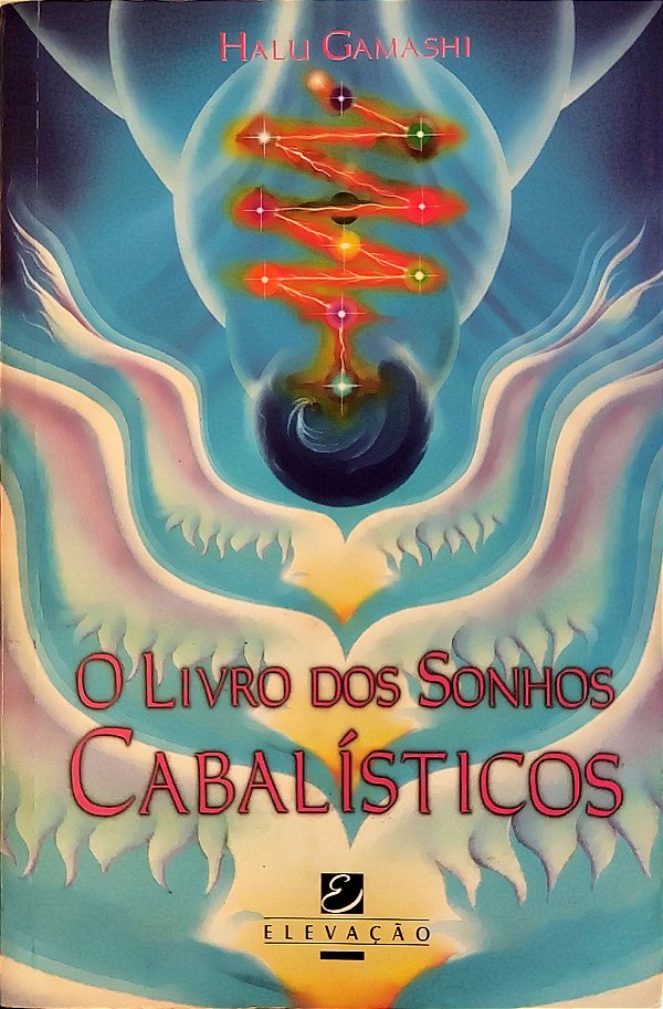 O Livro dos Sonhos Cabalísticos - Halu Gamashi