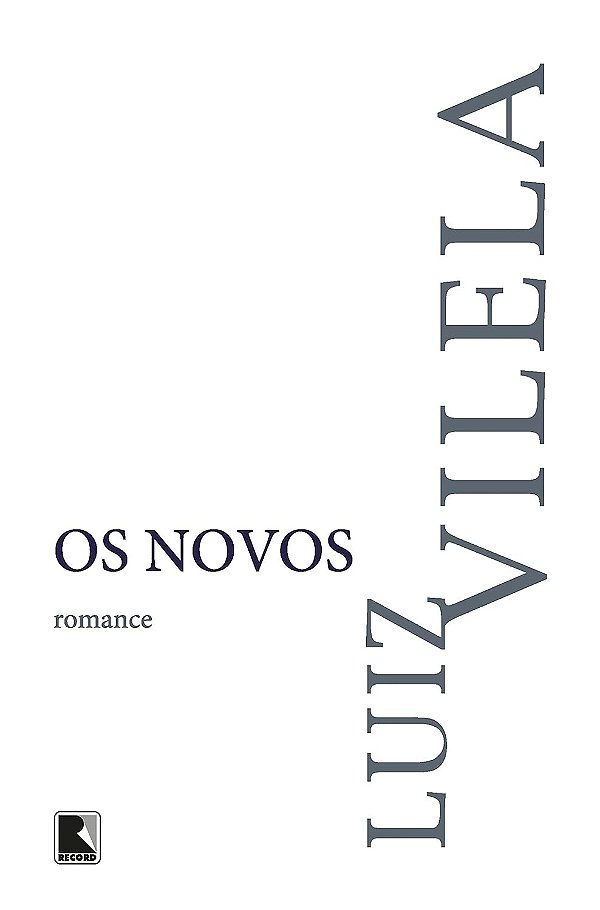 Os Novos - Luiz Vilela