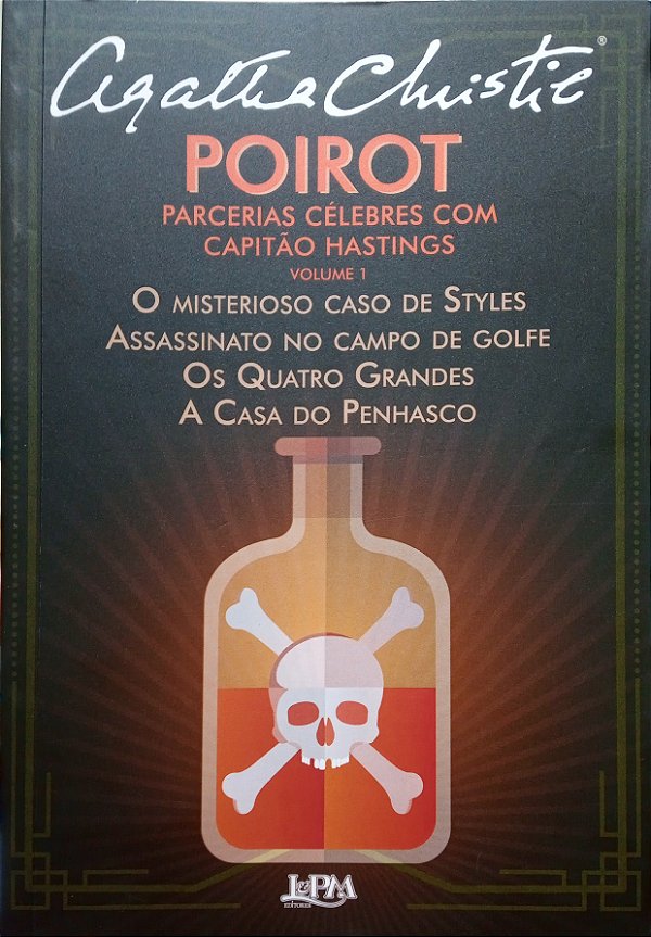 Poirot - Parcerias Célebres com Capitão Hastings - Volume 1 - Agatha Christie