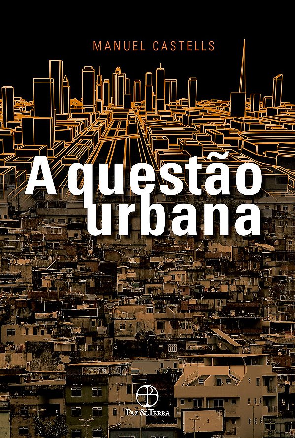 A Questão Urbana - Manuel Castells