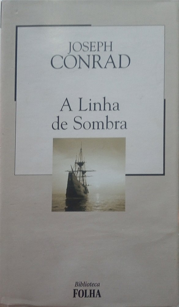 A Linha de Sombra - Joseph Conrad #SS
