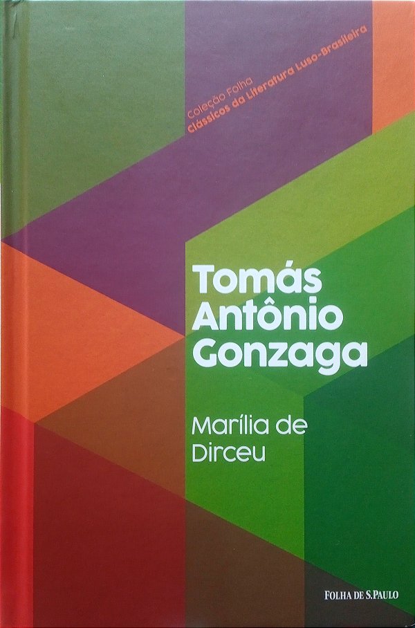 Marília de Dirceu - Tomás Antônio Gonzaga