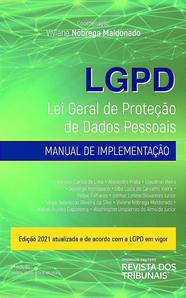 LGPD - Lei Geral De Proteção De Dados Pessoais - Manual De Implementação - Viviane Nóbrega Maldonado; Vários Autores