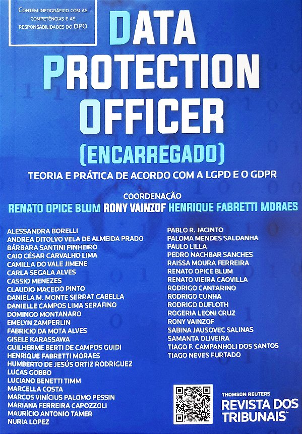 Data Protection Officer - Encarregado - Renato Opice Blum; Rony Vainzof; Henrique Fabretti Moraes