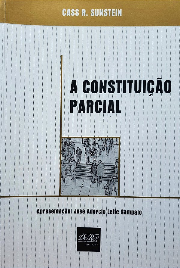 A Constituição Parcial - Cass R. Sunstein