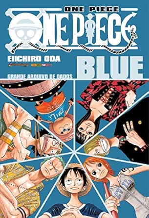 One Piece - Blue - Grande Arquivo de Dados - Eiichiro Oda