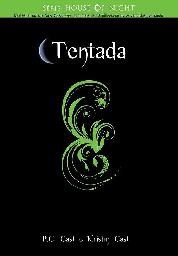 House Of Night - Volume 6 - Tentada - P. C. Cast; Kristin Cast #SS