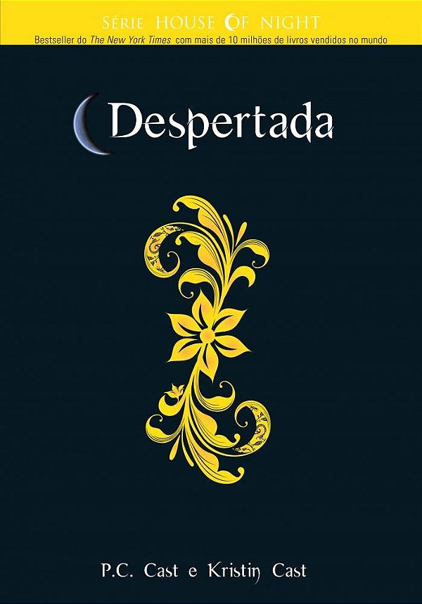 House Of Night - Volume 8 - Despertada - P. C. Cast; Kristin Cast #SS