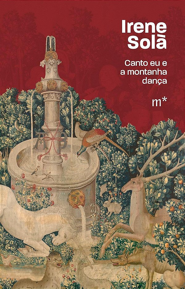 Canto Eu e a Montanha Dança - Irene Solà