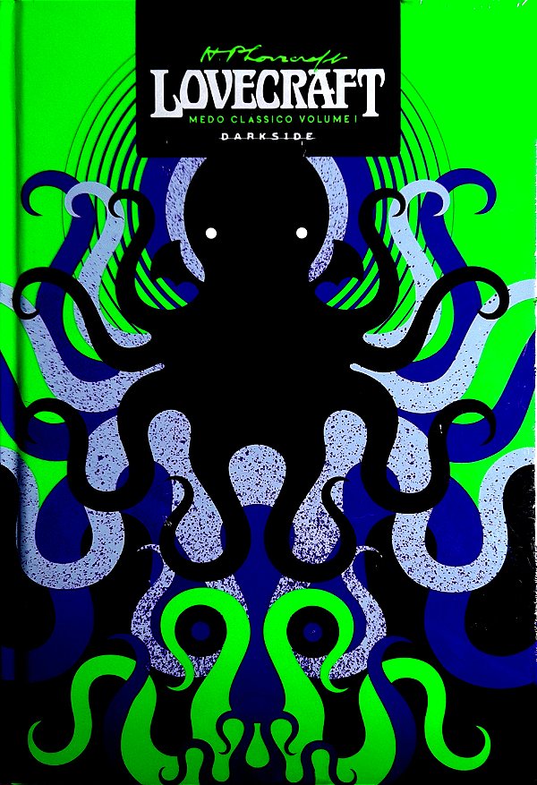 Lovecraft  - Medo Clássico - Volume 1 - H. P. Lovecraft