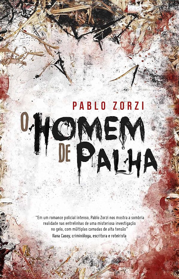 O Homem de Palha - Pablo Zorzi
