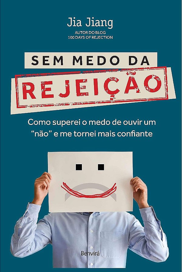 Sem Medo da Rejeição - Jia Jiang
