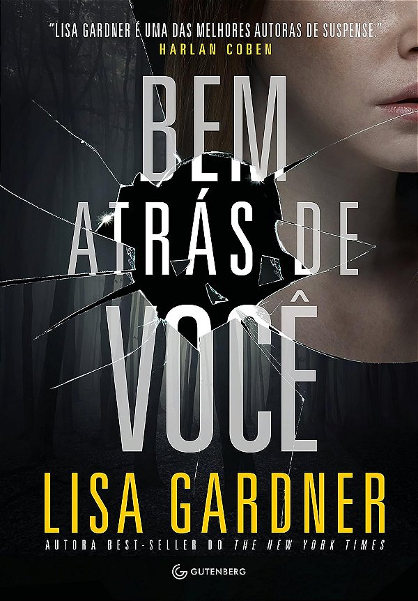 Bem Atrás de Você - Lisa Gardner #SS