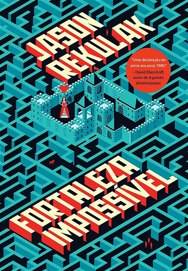 Fortaleza Impossível - Jason Rekulak #SS