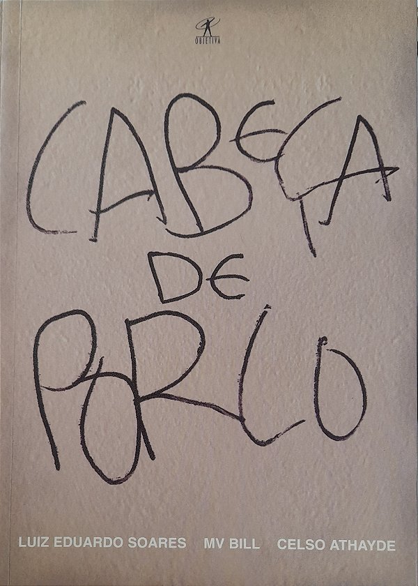 Cabeça de Porco - Luiz Eduardo Soares, Celso Athayde, Vários Autores #SS