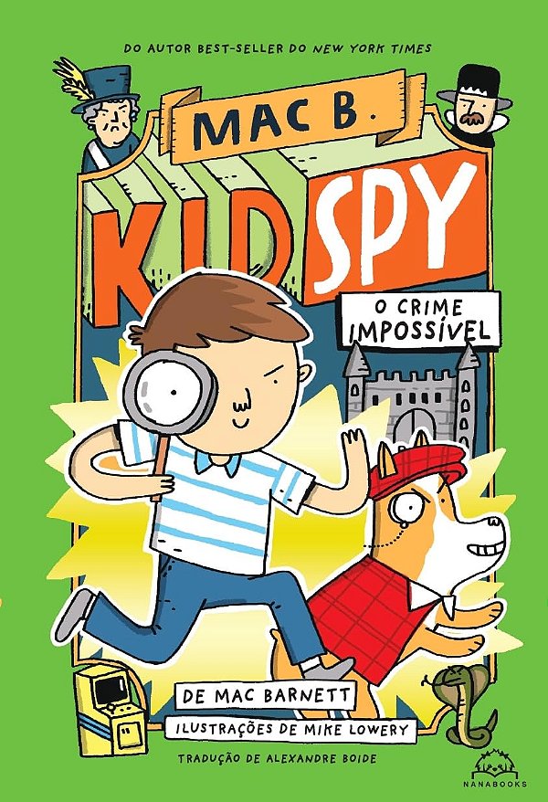 Kid Spy - Volume 2 - O Crime Impossível - Mac Barnett, Mike Lowery