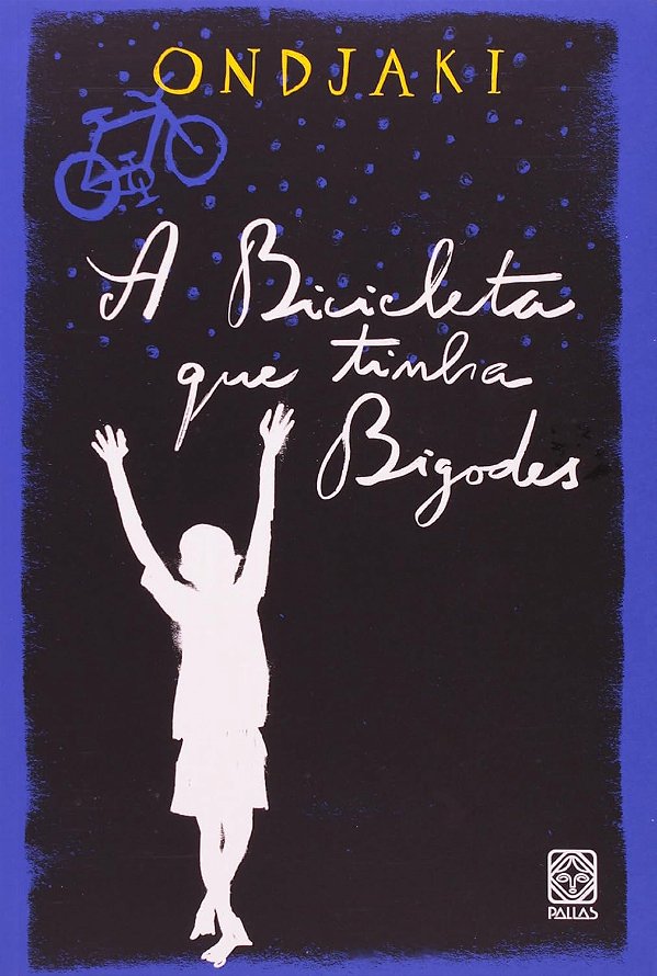 A Bicicleta que Tinha Bigodes - Ondjaki