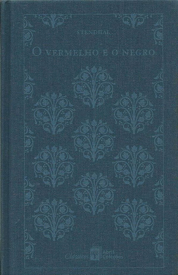 O Vermelho e o Negro - Stendhal