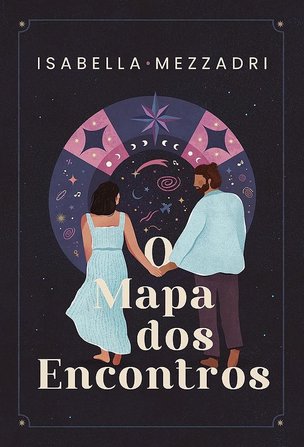 O Mapa dos Encontros - Isabella Mezzadri