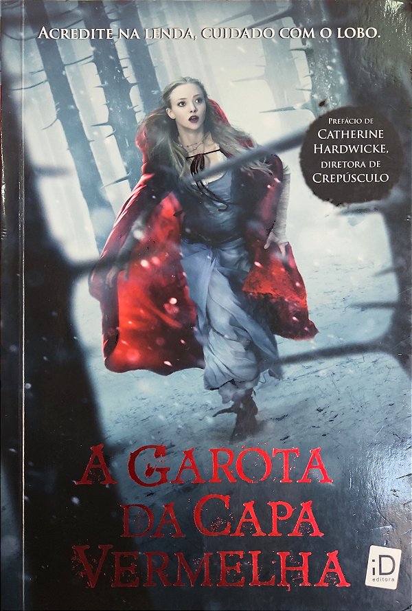 A Garota da Capa Vermelha - Sarah Blakley-Cartwright; David Leslie Johnson #SS