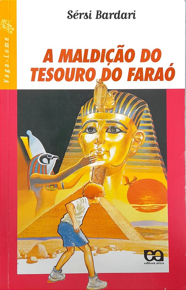A Maldição do Tesouro do Faraó - Sérsi Bardari