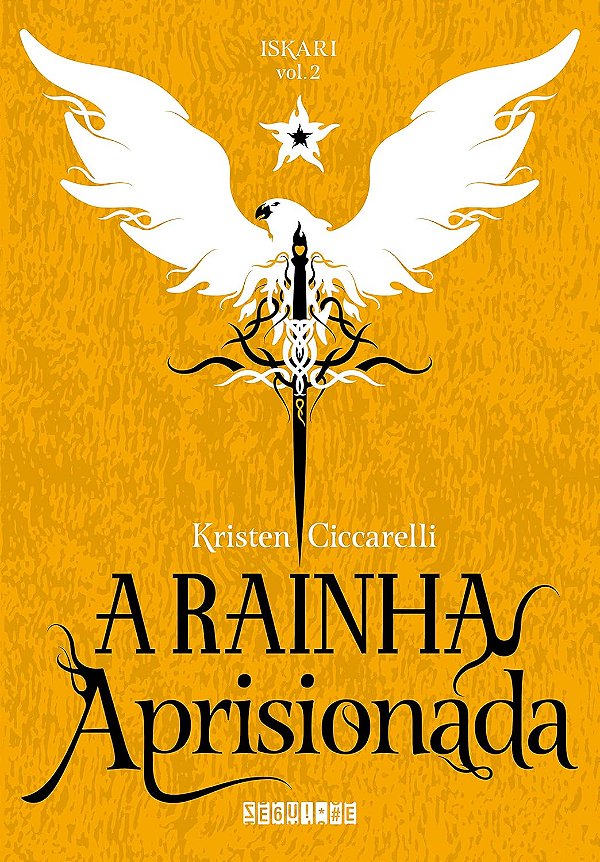 Iskari - Volume 2 - A Rainha Aprisionada - Kristen Ciccarelli