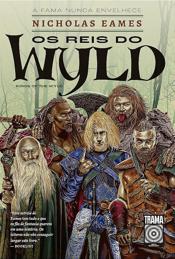 Os Reis do Wyld - Nicholas Eames