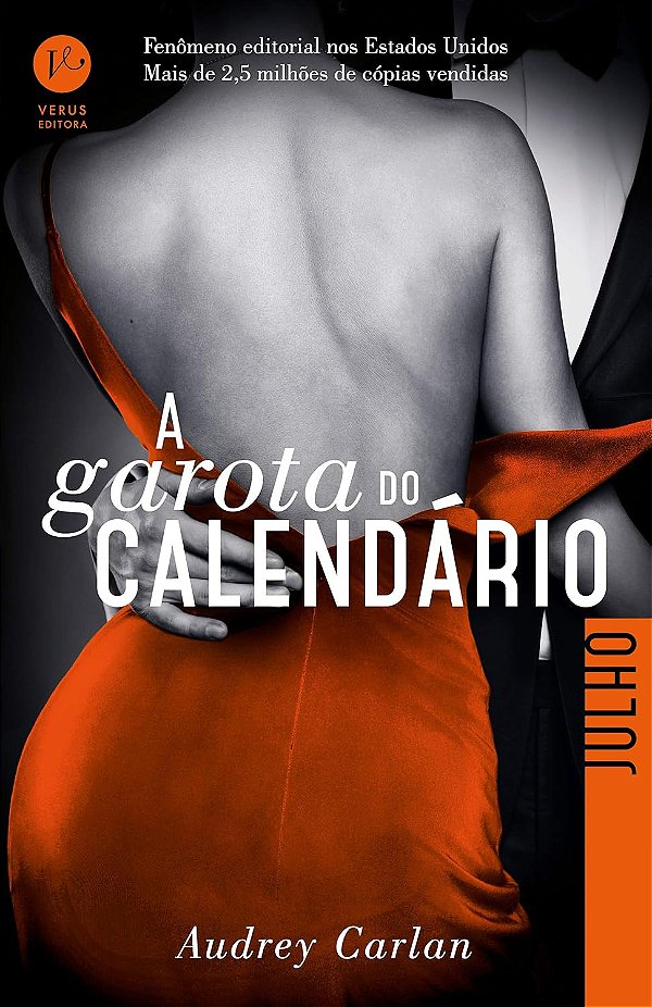 A Garota do Calendário - Volume 7 - Julho - Audrey Carlan #SS