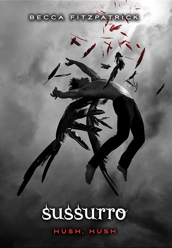 Hush, Hush - Volume 1 - Sussurro - Becca Fitzpatrick
