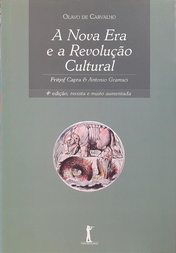 A Nova Era e a Revolução Cultural - Olavo de Carvalho, Fritjof Capra, Vários Autores