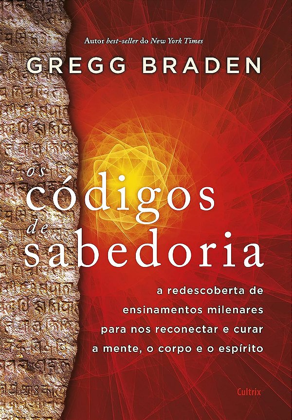 Os Códigos de Sabedoria - Gregg Braden