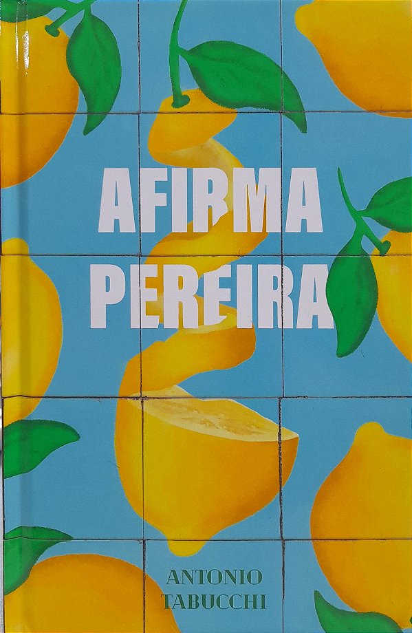 Afirma Pereira - Antonio Tabucchi (Edição TAG)