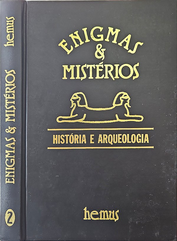 Enigmas e Mistérios - Volume 2 - Dos Sumérios a Babel - Federico A. Arborio Mella