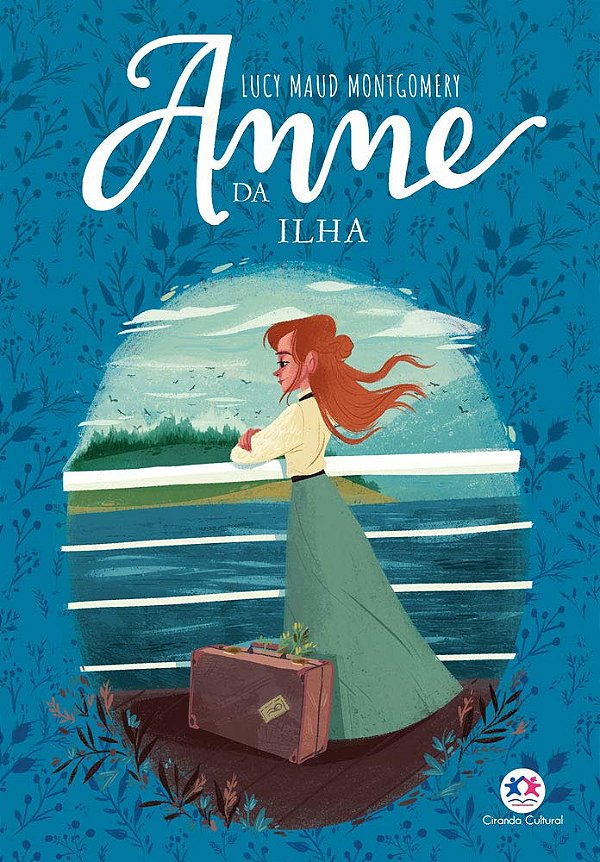 Anne da Ilha - Lucy Maud Montgomery #SS