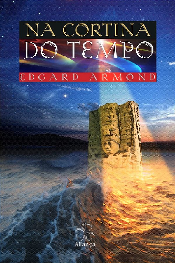 Na Cortina do Tempo - Edgard Armond