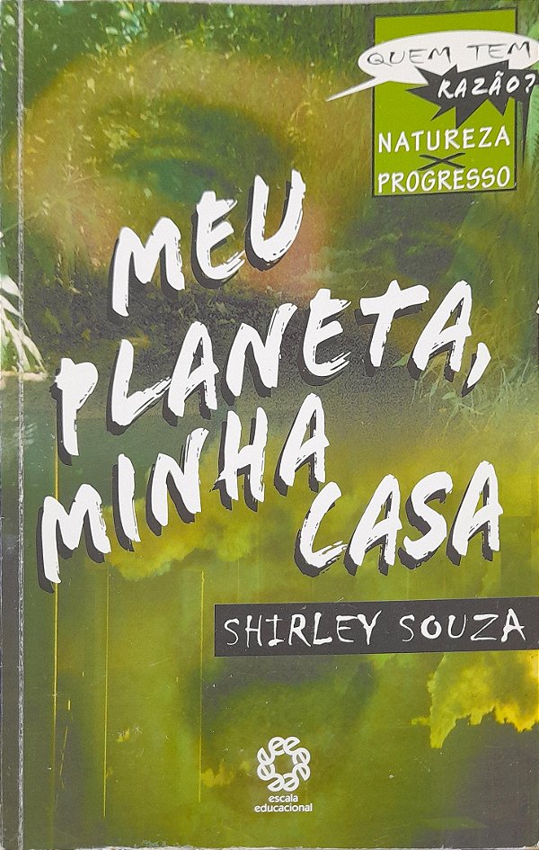 Meu Planeta, Minha Casa - Shirley Souza