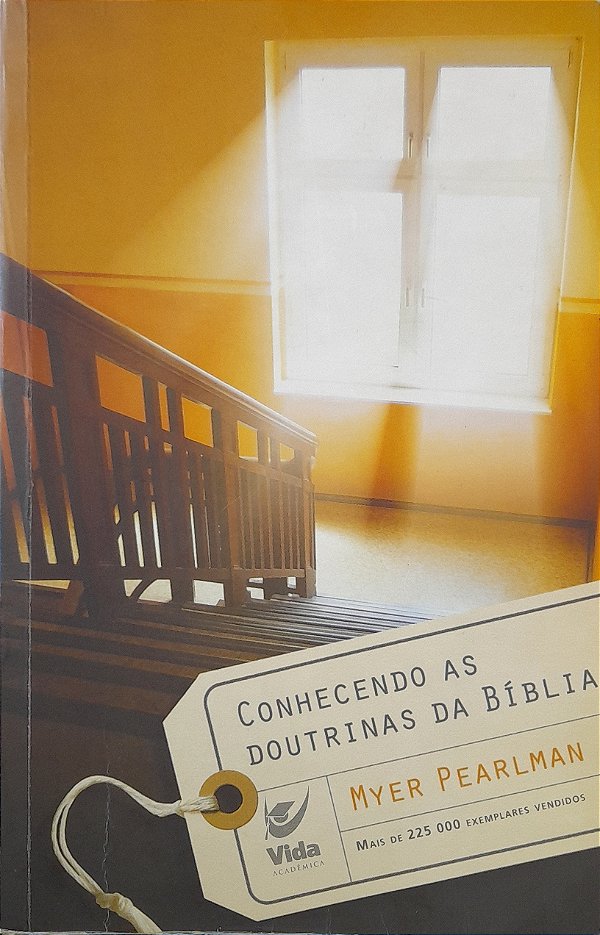 Conhecendo as Doutrinas da Bíblia - Myer Pearlman