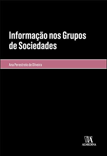Informação nos Grupos de Sociedades - Ana Perestrelo de Oliveira