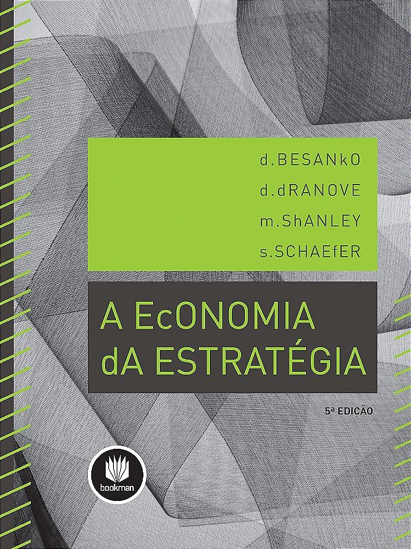 A Economia da Estratégia - Vários Autores
