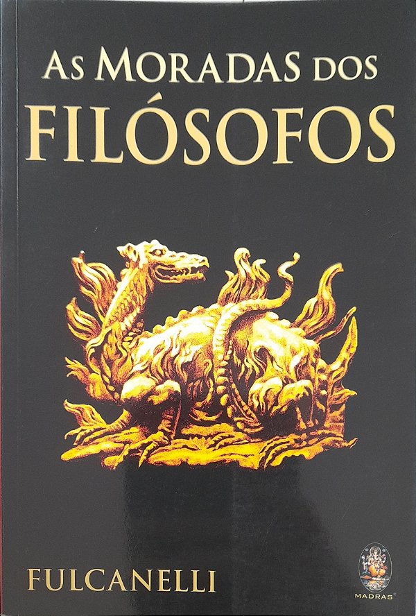 As Moradas dos Filósofos - Fulcanelli