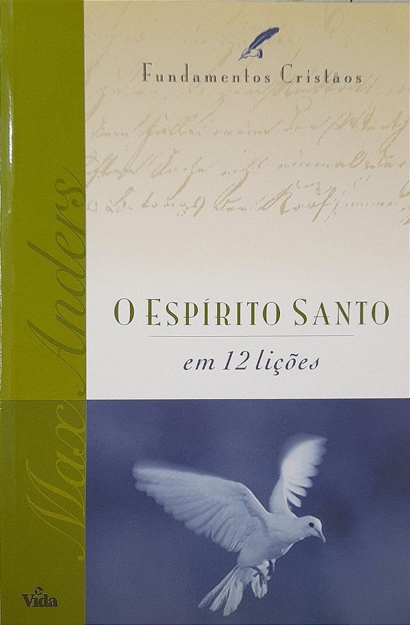 O Espírito Santo em 12 Lições - Max Anders