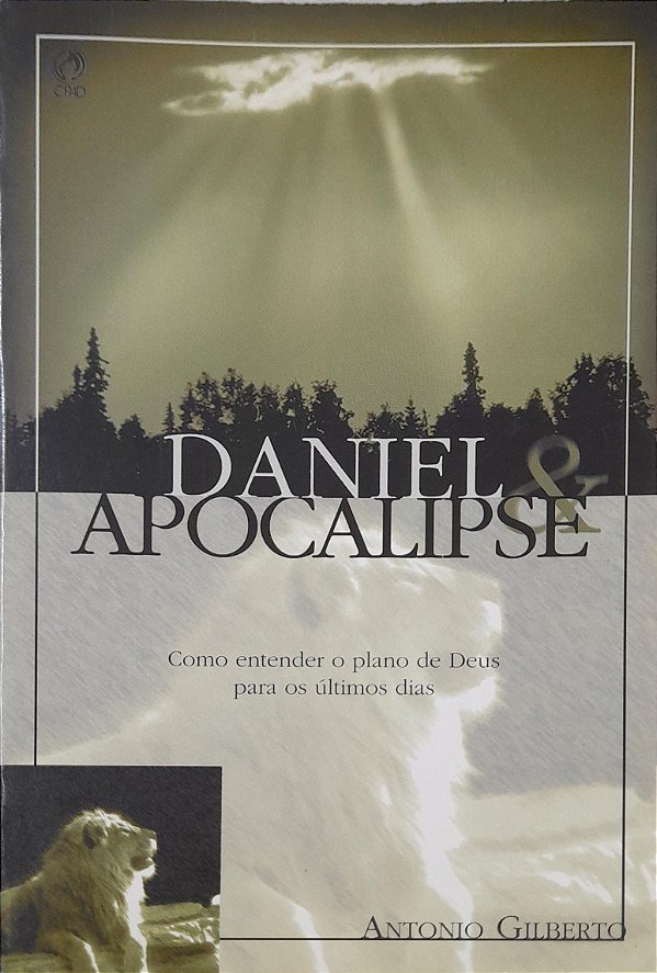 Daniel & Apocalipse - Antonio Gilberto