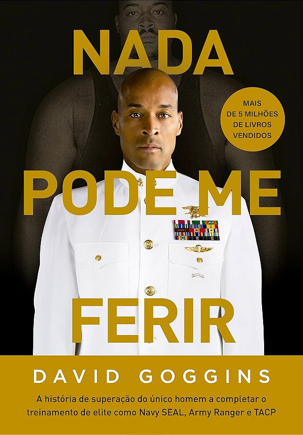 Nada Pode me Ferir - David Goggins